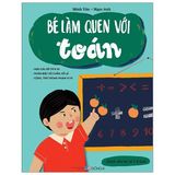  Bé Làm Quen Với Toán (Dành Cho Bé Từ 5-6 Tuổi) 