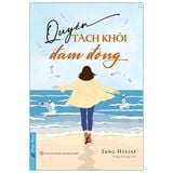  Quyền Tách Khỏi Đám Đông 