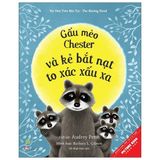  Gấu Mèo Chester Và Kẻ Bắt Nạt To Xác Xấu Xa (Tái Bản 2020) 