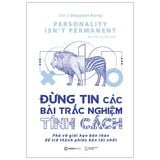  Đừng Tin Các Bài Trắc Nghiệm Tính Cách 