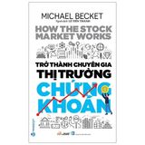  Trở Thành Chuyên Gia Thị Trường Chứng Khoán 