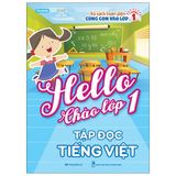  Hello Chào Lớp 1 - Tập Đọc Tiếng Việt 