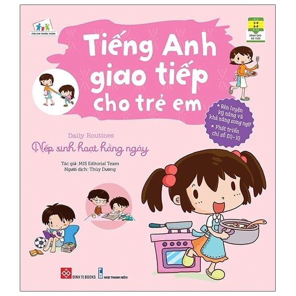  Tiếng Anh Giao Tiếp Cho Trẻ Em - Daily Routines - Nếp Sinh Hoạt Hằng Ngày 