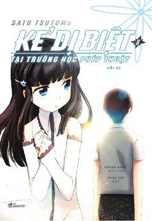 Kẻ Dị Biệt Tại Trường Học Phép Thuật Tập 8