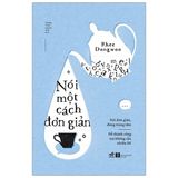  Nói Một Cách Đơn Giản 