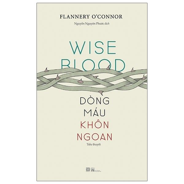  Dòng Máu Khôn Ngoan - Wise Blood 