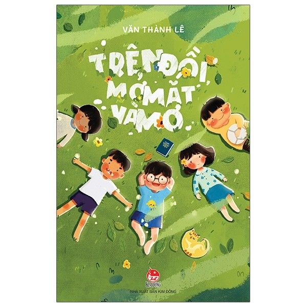  Trên Đồi, Mở Mắt Và Mơ (Phiên Bản Minh Họa Màu) (Tái Bản 2021) 