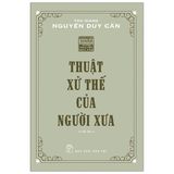  Thuật Xử Thế Của Người Xưa (Tái Bản 2021) 