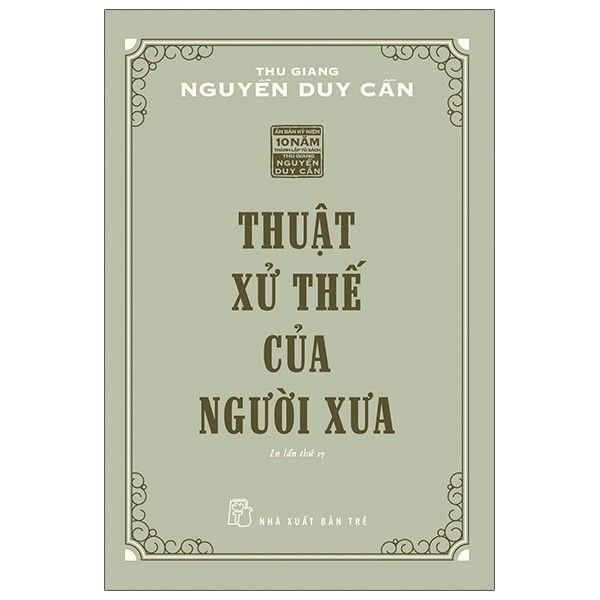  Thuật Xử Thế Của Người Xưa (Tái Bản 2021) 