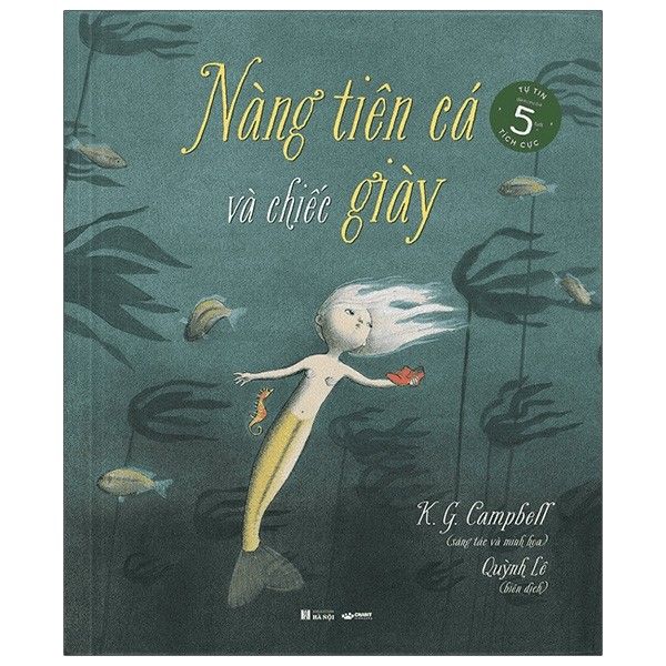 Nàng Tiên Cá Và Chiếc Giày - Crabit Kidbooks