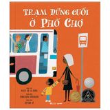  Trạm Dừng Cuối Ở Phố Chợ 