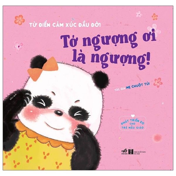  Phát Triển EQ Cho Trẻ Mẫu Giáo - Tớ Ngượng Ơi Là Ngượng 