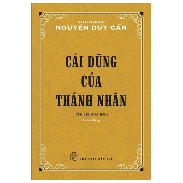  Cái Dũng Của Thánh Nhân (Tái Bản 2021) 
