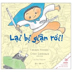 Lại Bị Giận Rồi