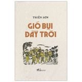  Gió Bụi Đầy Trời - Bìa Cứng 