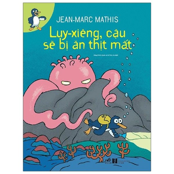 Luy-Xiêng, Cậu Sẽ Bị Ăn Thịt Mất