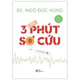  3 Phút Sơ Cứu (Tái Bản 2025) 