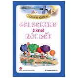  Gelsomino Ở Xứ Sở Nói Dối (Tái Bản 2021) 