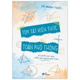  Tóm Tắt Kiến Thức Toán Phổ Thông 