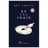  Kẻ Săn Chuột - Văn Học Tuổi 20 