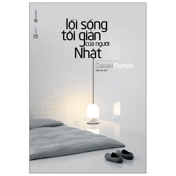  Lối Sống Tối Giản Của Người Nhật (Tái Bản 2021) 