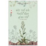  Một Thế Giới Thiếu Vắng Tình Yêu 