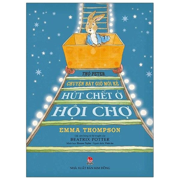  Thỏ Peter - Chuyện Bây Giờ Mới Kể: Hút Chết Ở Hội Chợ (Tái Bản 2021) 