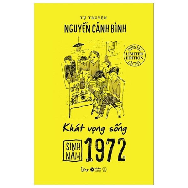  Sinh Năm 1972 - Khát Vọng Sống (Tự Truyện Nguyễn Cảnh Bình) 