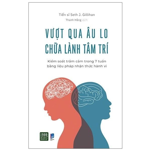 Vượt Qua Âu Lo Chữa Lành Tâm Trí - 1980Books
