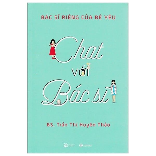  Chat Với Bác Sỹ - Bác Sỹ Riêng Của Bé Yêu 