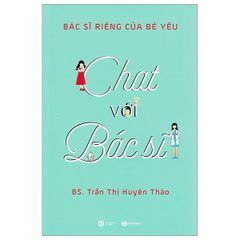 Chat Với Bác Sỹ - Bác Sỹ Riêng Của Bé Yêu