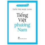  Tiếng Việt Phương Nam - Tiếng Việt Giàu Đẹp 