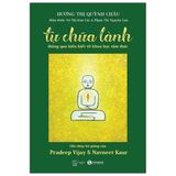  Tự Chữa Lành Thông Qua Hiểu Biết Về Khoa Học Tâm Thức 