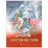  Chuyện Nỏ Thần 