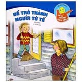  Bộ Sách Kĩ Năng Giúp Trẻ Tư Duy Tích Cực - Để Trở Thành Người Tử Tế (Tái Bản 2021) 