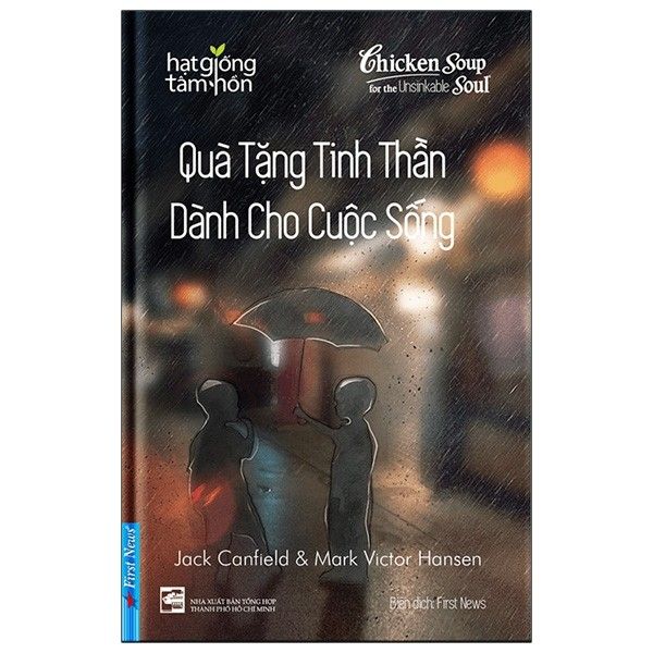  Chicken Soup For The Recovering Soul - Quà Tặng Tinh Thần Dành Cho Cuộc Sống (Tái Bản 2021) 