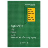  Mcdonald’s Xếp Hàng Dọc, Starbucks Xếp Hàng Ngang - Bí Mật Phía Sau Thành Công Của Thầy Giáo Ngàn “Like” 