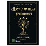  Học Viện Ma Thuật Scholomance 