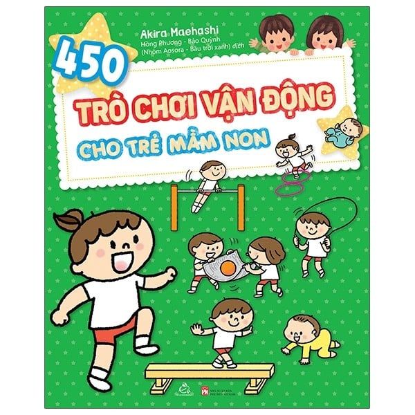  450 Trò Chơi Vận Động Cho Trẻ Mầm Non 