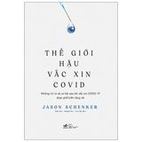  Thế Giới Hậu Vắc Xin Covid 