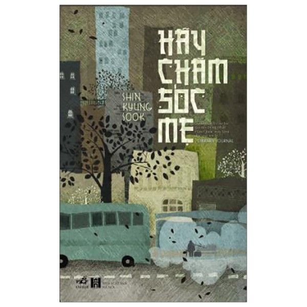 Hãy Chăm Sóc Mẹ (Tái Bản 2019)