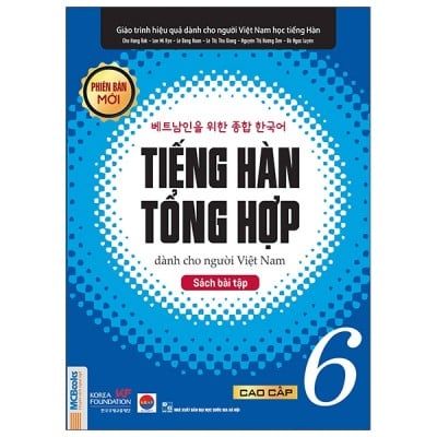  Tiếng Hàn Tổng Hợp Dành Cho Người Việt Nam - Sách Bài Tập Cao Cấp 6 