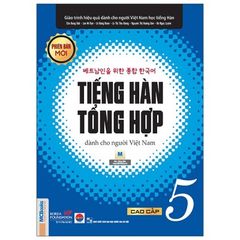 Tiếng Hàn Tổng Hợp Dành Cho Người Việt Nam - Cao Cấp 5 - Bản Đen Trắng