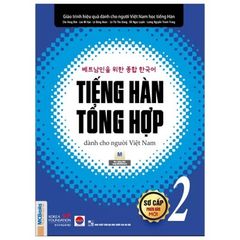 Tiếng Hàn Tổng Hợp Dành Cho Người Việt Nam - Sơ Cấp 2 - Bản Đen Trắng