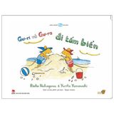  Ehon - Mọt Sách Mogu - Gư-Ri Và Gư-Ra Đi Tắm Biển 