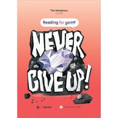 Reading For Good - Never Give Up
