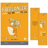  Freelancer Muốn Tự Do Phải Tự Lo 