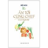  Ăn Tối Cùng Chef Và Nói Chuyện Bếp 