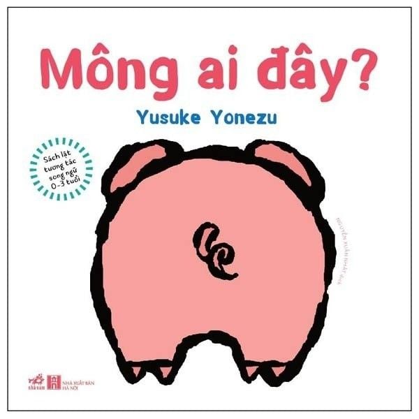  Sách Lật Tương Tác Song Ngữ 0-3 Tuổi - Mông Ai Đây? 