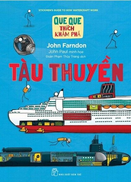 Que Que Thích Khám Phá: Tàu Thuyền